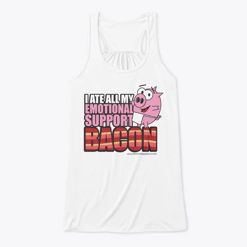 Emotional Support BACON!